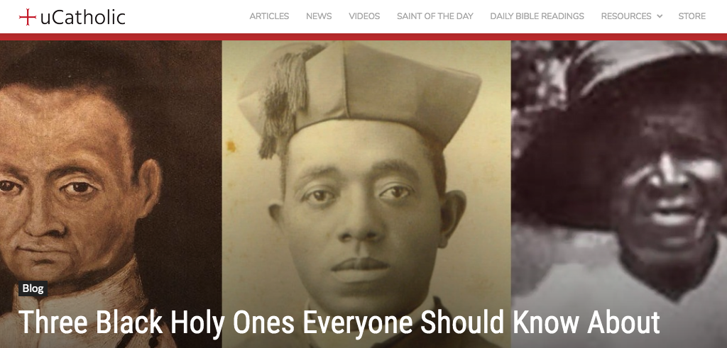 Prod. By BLACKCATHOLIC – 5: Three Black Holy Ones Everyone Should Know About (For uCatholic)[Black History Month 2020]