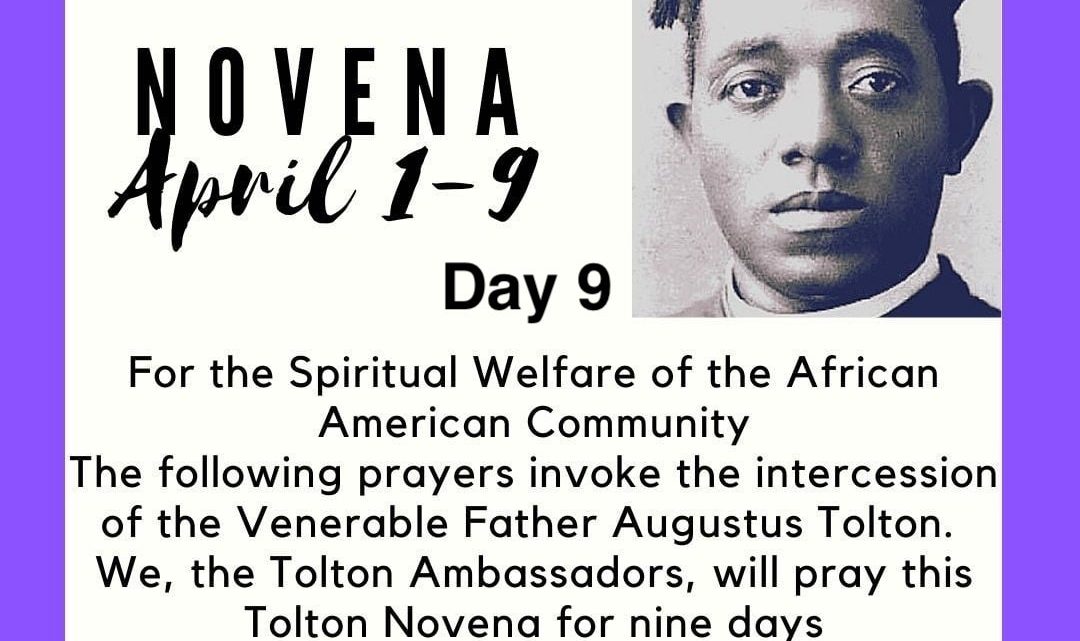 Tolton Novena for the Spiritual Welfare of the Black American Community (April 1-April 9) [168th Anniversary of The Birth of Tolton] – Day 9: FOR MORE VOCATIONS TO THE PRIESTHOOD, DIACONATE, AND CONSECRATED LIFE FROM THE BLACK COMMUNITY