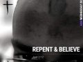 Repent and Believe